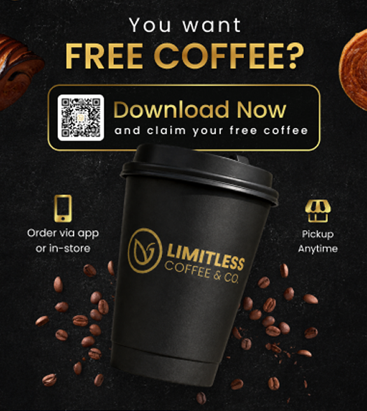 Download the Limitless Coffee & Co. Mobile App and Enjoy a FREE Coffee